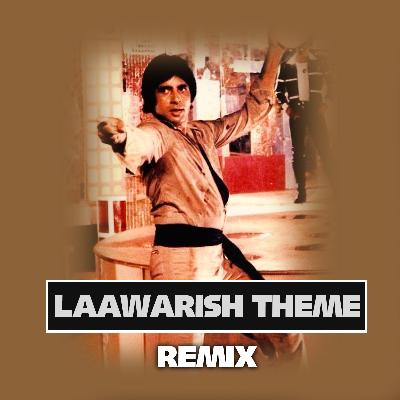 Laawarish Theme - Remix DJ Annu